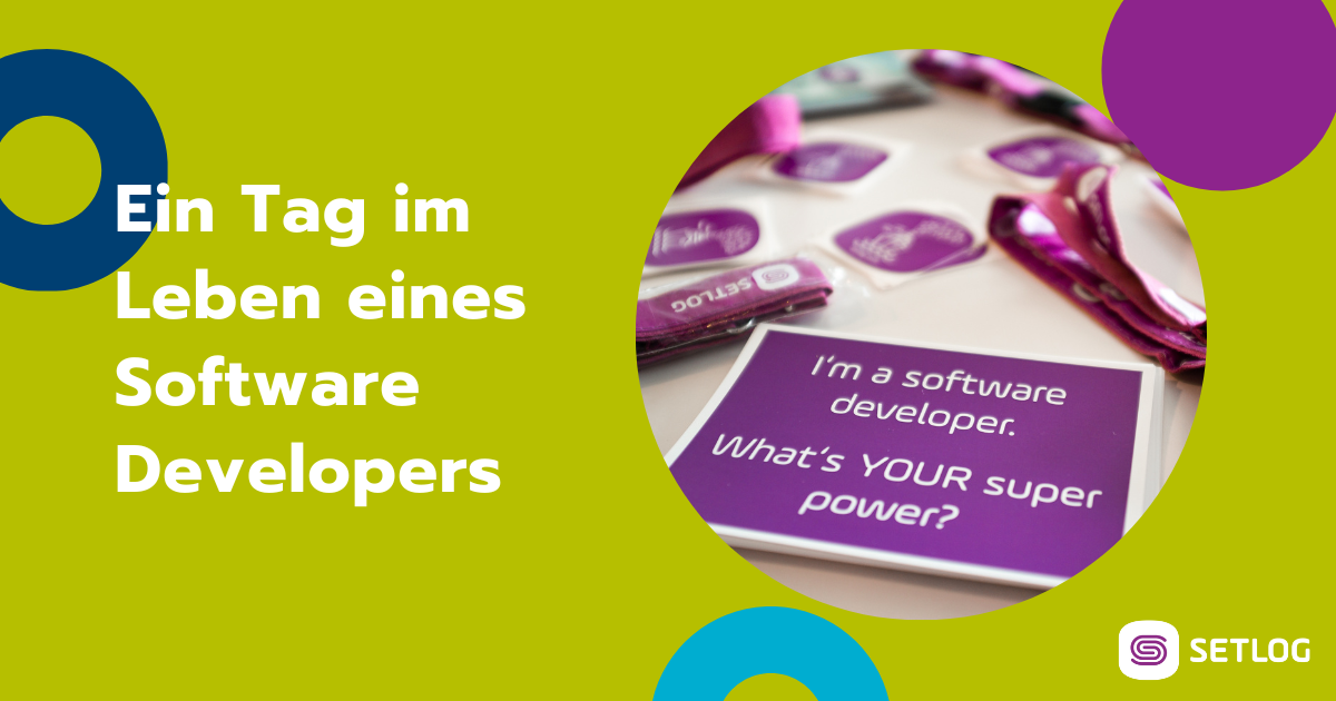 Setlog Blog - Ein Tag im Leben eines Software Developers