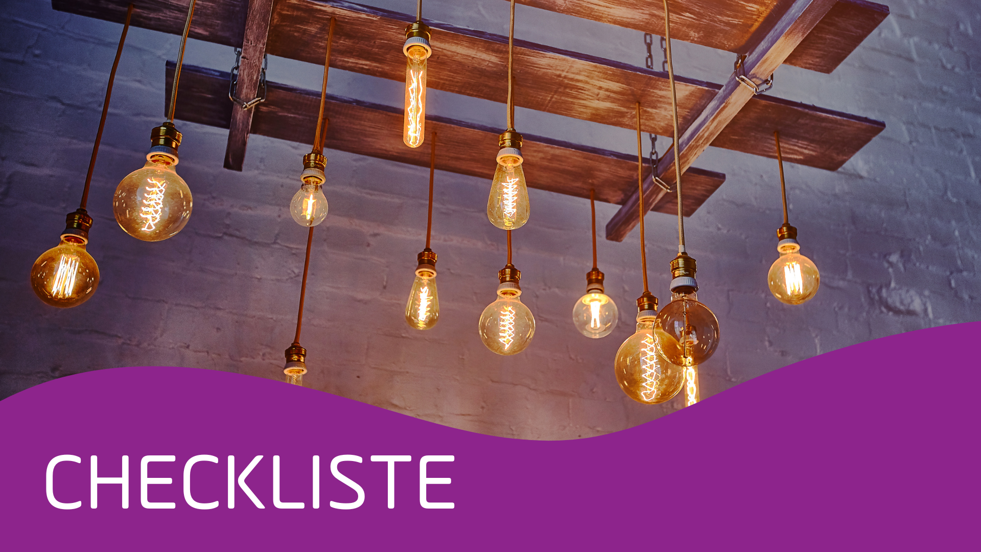 Setlog x Lampenwelt Checkliste - Licht an für mehr Effizienz: So strahlt Ihr Unternehmen in der Leuchtenbranche